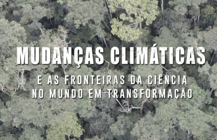 UFV lança série documental sobre Mudanças Climáticas em 5 episódios