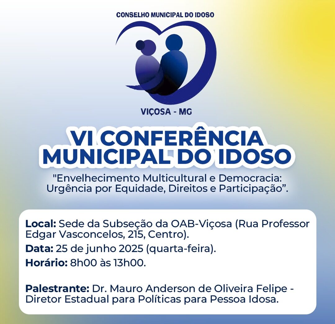 Viçosa realiza 6ª Conferência Municipal do Idoso no dia 25 de junho