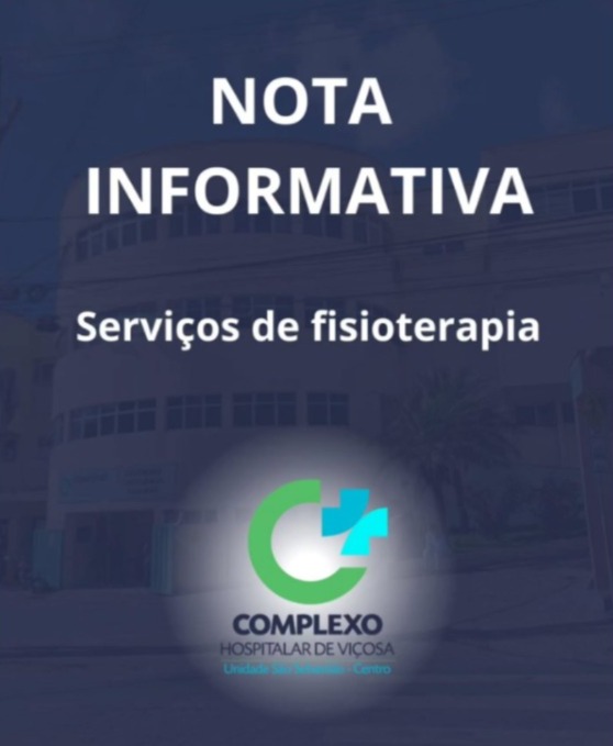 Complexo Hospitalar de Viçosa ajusta serviços de Fisioterapia e Pronto Atendimento