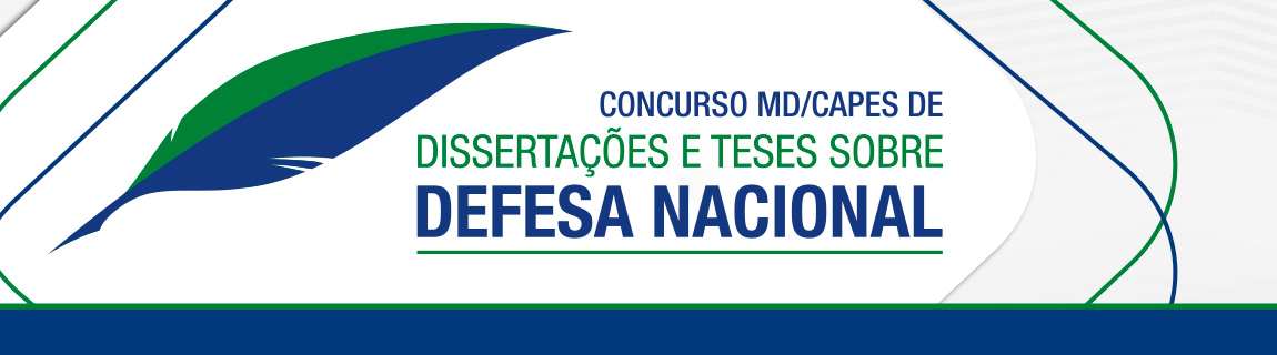 Concurso Ministério da Defesa/CAPES Abre Inscrições para Trabalhos sobre Defesa Nacional