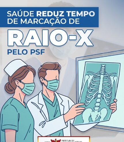 PMV simplifica agendamento de Raio-X para pacientes do PSF