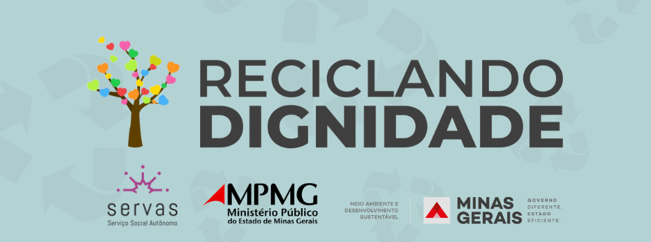 Programa Reciclando Dignidade já beneficia 360 catadores em Minas