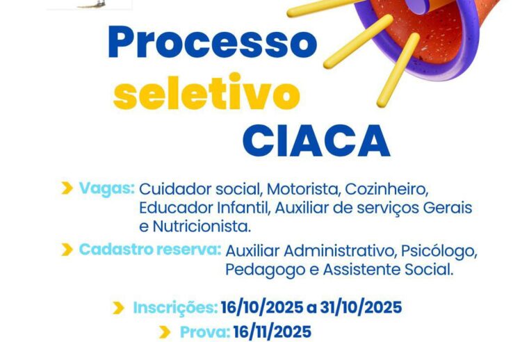 CIACA abre processo seletivo com vagas para diversas áreas em 2025