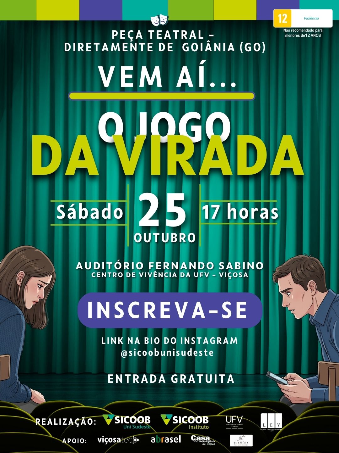 Peça de teatro sobre apostas on-line será apresentado na UFV