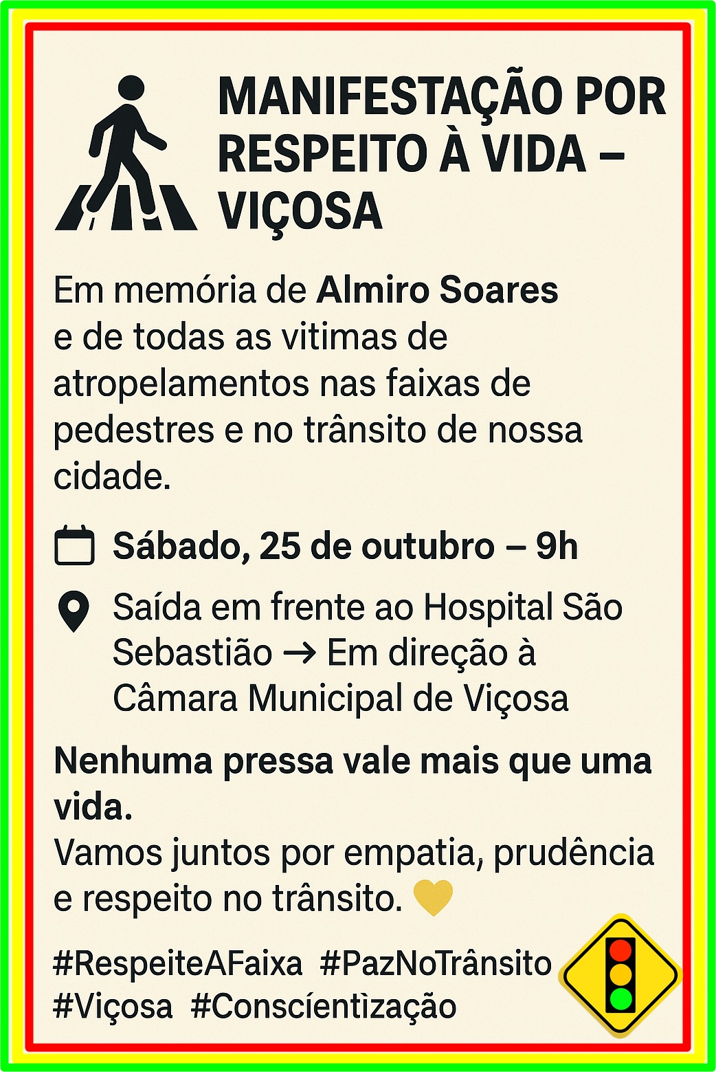 Manifestação por respeito à vida acontecerá em Viçosa no próximo sábado(25).