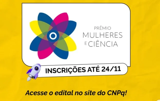 CNPq abre inscrições para o 2º Prêmio Mulheres e Ciência