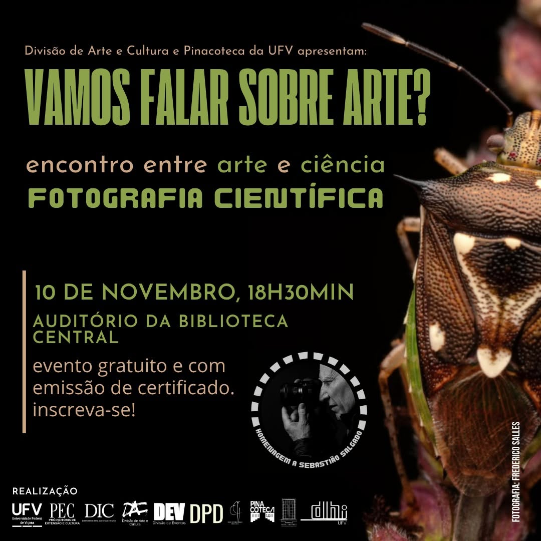 UFV promove debate sobre “Fotografia Científica: Encontro entre Arte e Ciência”