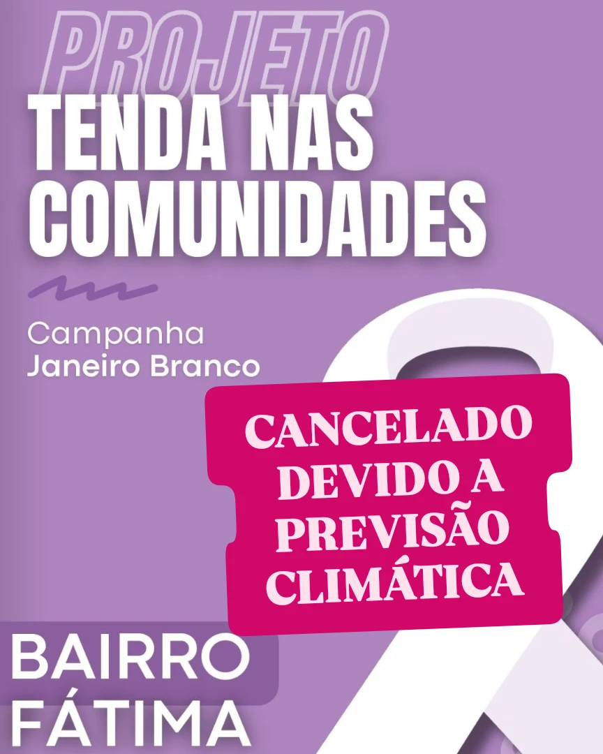 Evento “Tenda nas Comunidades – Janeiro Branco” é cancelado em Viçosa por previsão de chuva intensa
