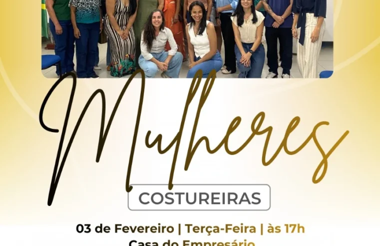 Viçosa recebe 4º Encontro de Mulheres Costureiras em fevereiro