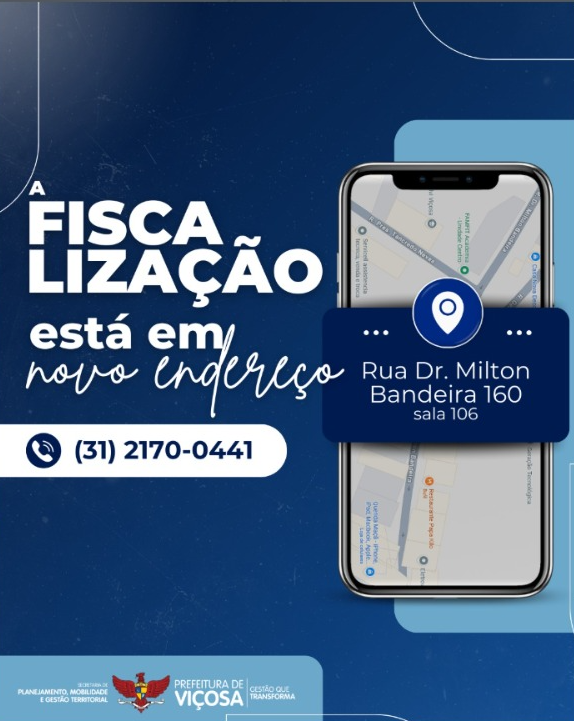 Fiscalização da Prefeitura de Viçosa passa a atender em novo endereço