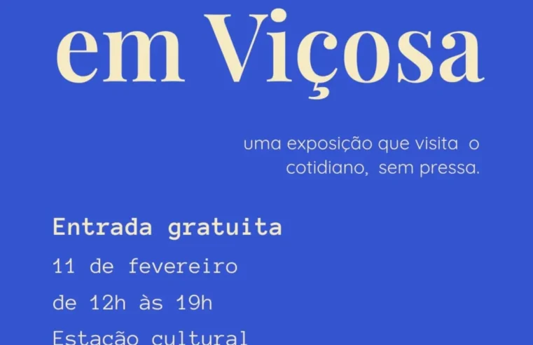 Exposição “Flanando em Viçosa” acontece na próxima quarta (11)