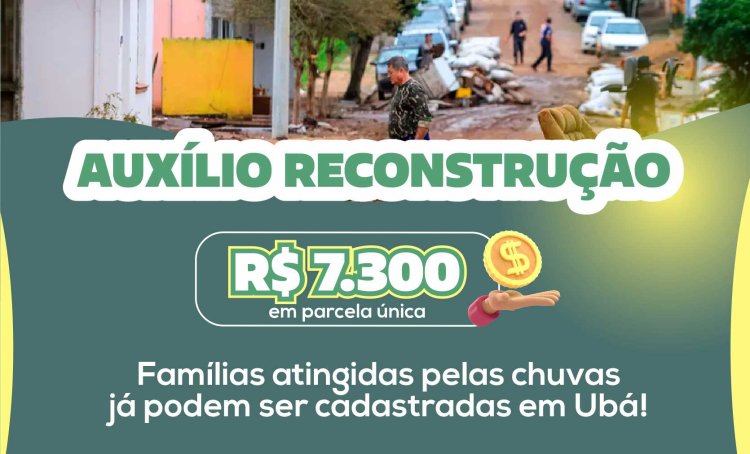 Prefeitura de Ubá inicia cadastro para auxílio de R$ 7,3 mil a famílias atingidas pelas chuvas