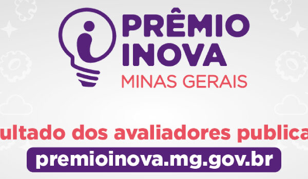 Prêmio Inova Minas Gerais divulga resultado da seleção de avaliadores da 9ª edição