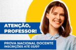 Inscrições para Prova Nacional Docente terminam nesta sexta-feira, 03 de julho