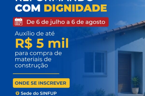 Assistência Social inicia inscrições para o Programa Reformando com Dignidade