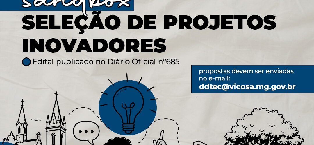 Prefeitura de Viçosa abre edital para seleção de projetos inovadores