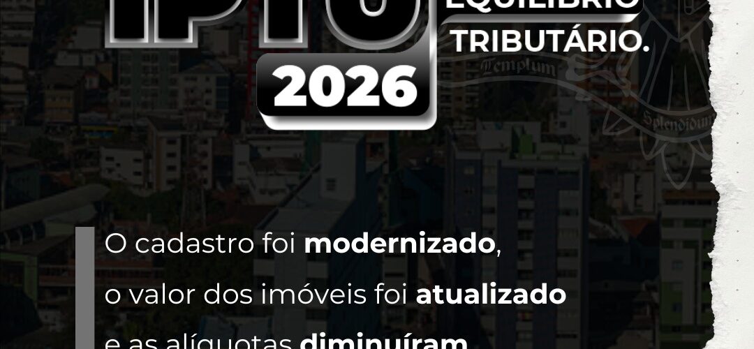 Viçosa atualiza cálculo do IPTU 2026 após auditoria do TCE-MG e revisão do cadastro imobiliário