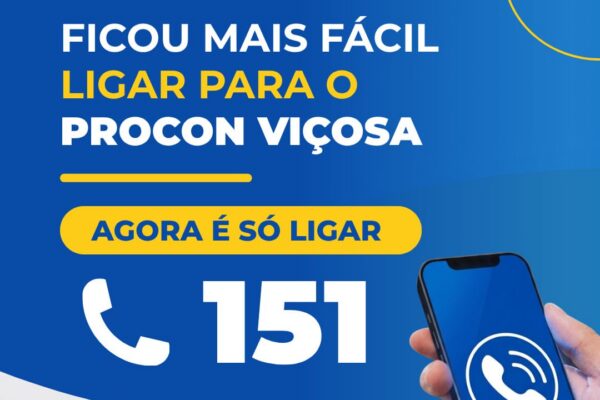 Procon Viçosa passa a atender pelo telefone 151