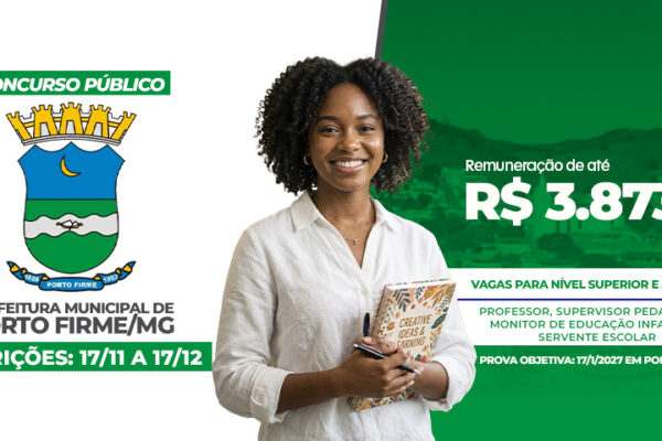 Prefeitura de Porto Firme lança concurso com 19 vagas e salários de até R$ 3,8 mil