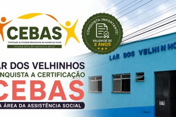 Lar dos Velhinhos de Viçosa conquista certificação CEBAS na área da Assistência Social