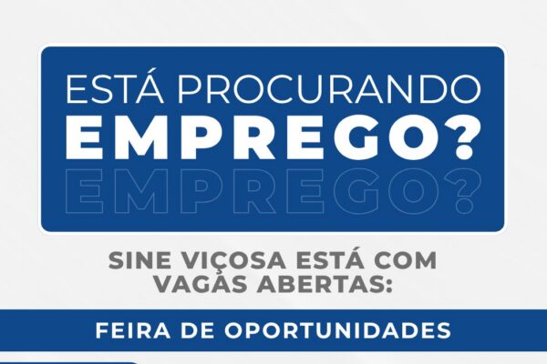Sine realiza Feira de Oportunidades nesta sexta-feira em Viçosa