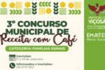 Viçosa promove concurso de produtos com café durante Semana da Agricultura Familiar