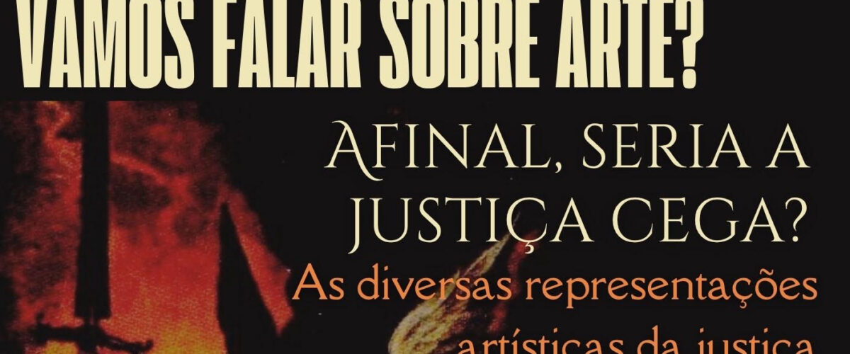 UFV promove encontro sobre representações artísticas da Justiça