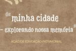 Alunos do CEA participam de atividade sobre patrimônio histórico de Viçosa
