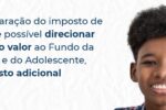 Contribuintes podem destinar parte do Imposto de Renda ao fundo da infância e adolescência em Viçosa