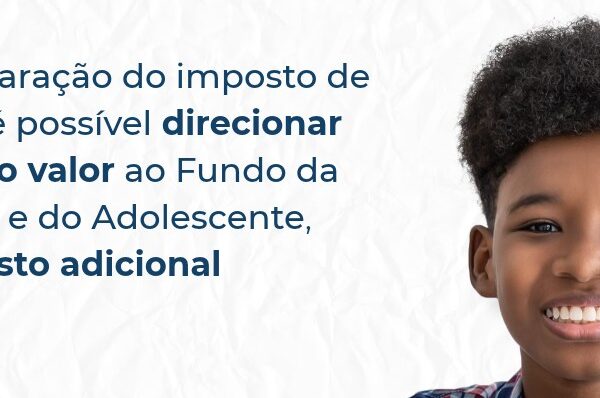 Contribuintes podem destinar parte do Imposto de Renda ao fundo da infância e adolescência em Viçosa