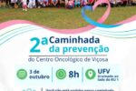 2ª Caminhada da Prevenção será realizada neste sábado na UFV