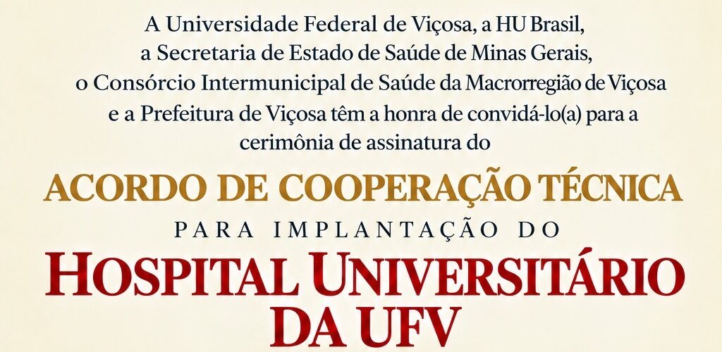 Hospital Universitário da UFV: instituições assinam acordo de cooperação técnica em 19 de outubro